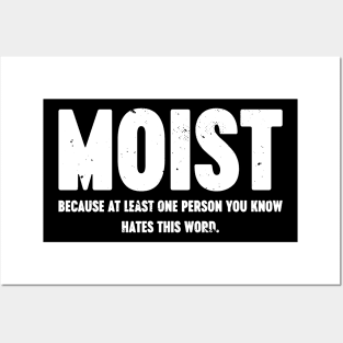 MOIST Because At Least One Person You Know Hates This Word Vintage Retro (White) Posters and Art